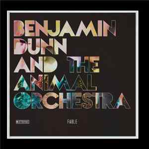 Benjamin Dunn And The Animal Orchestra - Fable FLAC