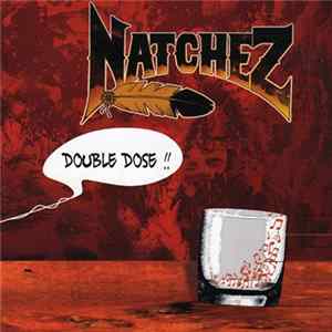 Natchez - Double Dose FLAC
