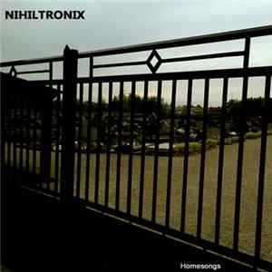 Nihiltronix - Homesongs FLAC