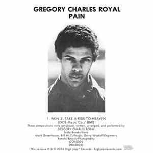 Gregory Charles Royal - Pain / Take A Ride To Heaven FLAC