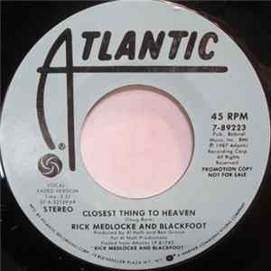 Rick Medlocke And Blackfoot - Closest Thing To Heaven FLAC
