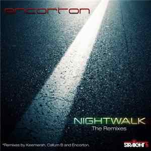 Vojt Van Twistigen Presents Encorton - Nigtwalk (The Remixes) FLAC