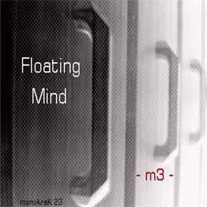 Floating Mind - M3 FLAC