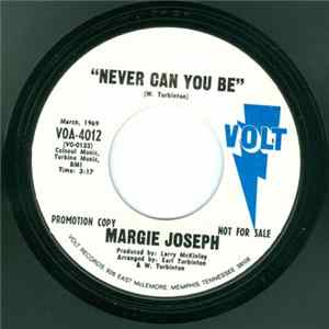 Margie Joseph - Never Can You Be FLAC