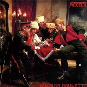 Accept - Russian Roulette FLAC