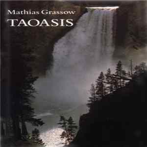 Mathias Grassow - Taoasis FLAC