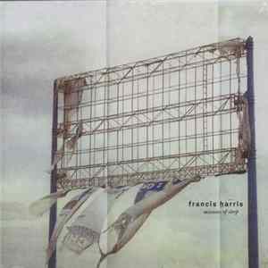Francis Harris - Minutes Of Sleep FLAC