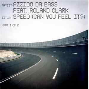 Azzido Da Bass - Speed (Can You Feel It?) FLAC