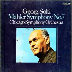 Mahler - Chicago Symphony Orchestra, Georg Solti - Mahler Symphony No.7 FLAC