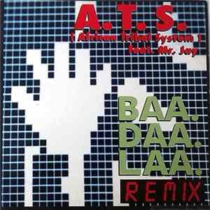 A.T.S. ( African Tribal System) Feat. Mr. Jay - Baa.Daa.Laa (Remix) FLAC