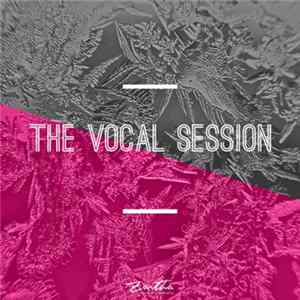 Various - The Vocal Session FLAC