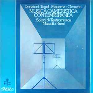Franco Donatoni / Camillo Togni / Bruno Maderna / Aldo Clementi - Musica Cameristica Contemporanea FLAC