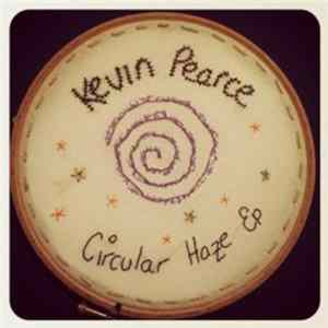 Kevin Pearce - Circular Haze - EP FLAC