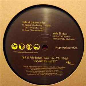 Bjak & Julio Bishop / Ernie / Kez YM / Ordell - Beyond The Reef EP FLAC
