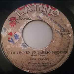 Raúl Vásquez - Yo Vivo En Un Barrio Modesto FLAC
