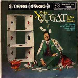 Xavier Cugat And His Orchestra - The King Plays Some Aces FLAC