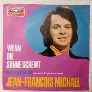 Jean-Francois Michael - Wenn Die Sonne Scheint / Adios Querida Luna FLAC