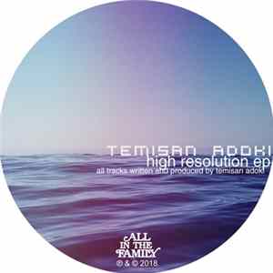 Temisan Adoki - High Resolution EP FLAC