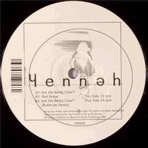 Yennah - Are We Being Clear? FLAC