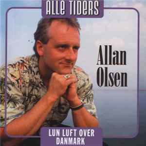 Allan Olsen - Lun Luft Over Danmark FLAC