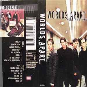 Worlds Apart - Here And Now FLAC