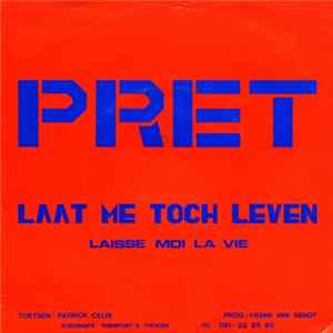 Pret - Laat Me Toch Leven FLAC