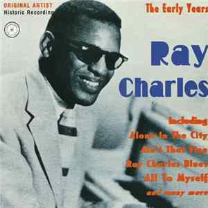 Ray Charles - The Early Years FLAC