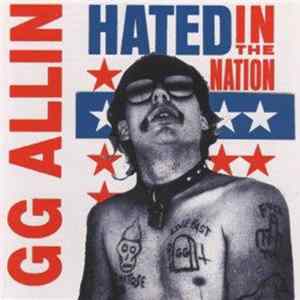 GG Allin - Hated In The Nation FLAC