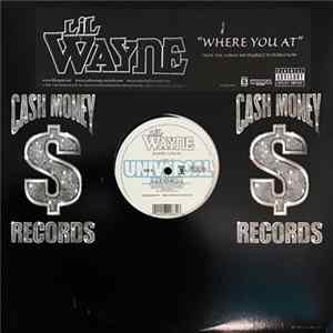Lil Wayne - Where You At FLAC