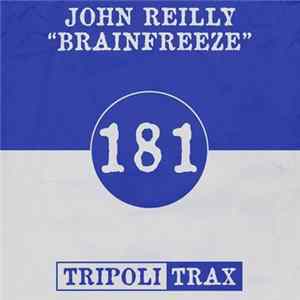 John Reilly - Brainfreeze FLAC