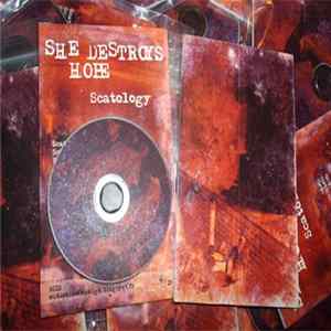 She Destroys Hope - Scatology FLAC