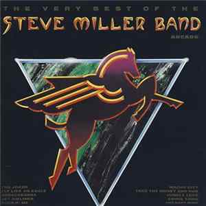 Steve Miller Band - The Very Best Of The Steve Miller Band FLAC