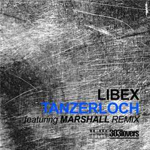 Libex - Tanzerloch FLAC