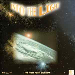 The Silent Moods Orchestra - Into The Light Vol. 2 FLAC