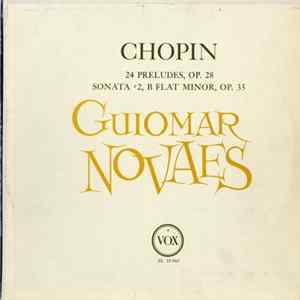 Chopin - Guiomar Novaes - 24 Preludes, Opus 28 FLAC