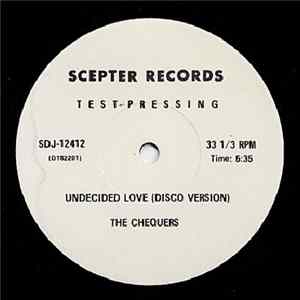 The Chequers - Undecided Love (Disco Version) FLAC