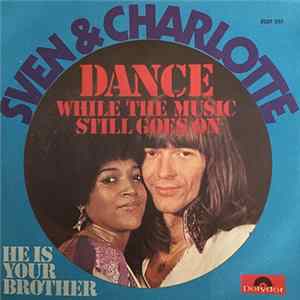 Svenne & Lotta - Dance While The Music Still Goes On FLAC