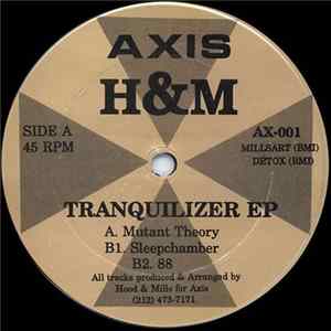 H&M - Tranquilizer EP FLAC
