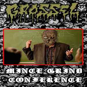 Grossel - Mince Grind Conference FLAC