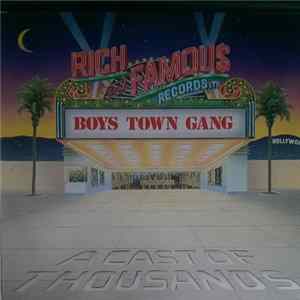 Boys Town Gang - A Cast Of Thousands FLAC