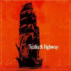 Toshack Highway - Toshack Highway FLAC