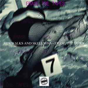 SidewΔlks and Skele†өns - Erase The Tapes FLAC