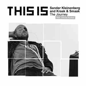 Sander Kleinenberg And Kraak & Smaak feat. Ursula Rucker - The Journey FLAC