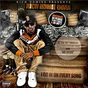 Rich Homie Quan - I Go In On Every Song FLAC