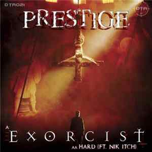 Prestige - Exorcist FLAC