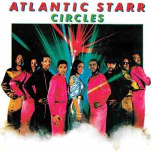 Atlantic Starr - Circles FLAC