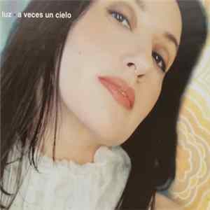 Luz Casal - A Veces Un Cielo FLAC