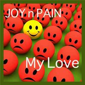 Joy n Pain Featuring KBJ - My Love FLAC