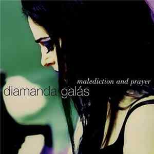 Diamanda Galás - Malediction And Prayer FLAC