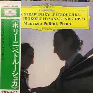 Igor Strawinsky / Serge Prokofieff – Maurizio Pollini - »Pétrouchka« / Sonate Nr. 7 Op. 83 FLAC